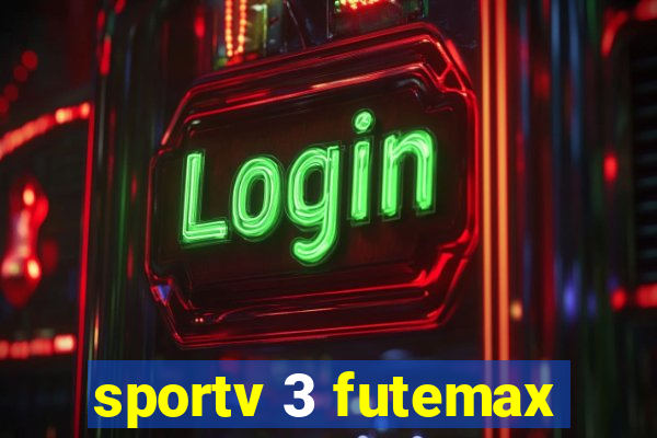 sportv 3 futemax